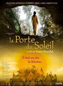 Affiche du film La Porte du soleil (2004) de Yousry Nasrallah. Voir La Porte du soleil en streaming / torrent sur meilleurs-films.fr