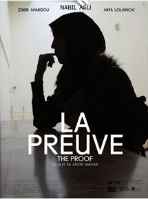 Affiche du film La Preuve (2013) de Amor Hakkar Affiche du film La Preuve (2013) de Amor Hakkar. Voir La Preuve en streaming / torrent sur meilleurs-films.fr