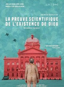 Affiche du film La Preuve scientifique de l’existence de Dieu (2019) de Frédéric Baillif Affiche du film La Preuve scientifique de l’existence de Dieu (2019) de Frédéric Baillif. Voir La Preuve scientifique de l’existence de Dieu en streaming / torrent sur meilleurs-films.fr