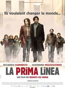 Affiche du film La Prima Linea (2009) de Renato De Maria. Voir La Prima Linea en streaming / torrent sur meilleurs-films.fr