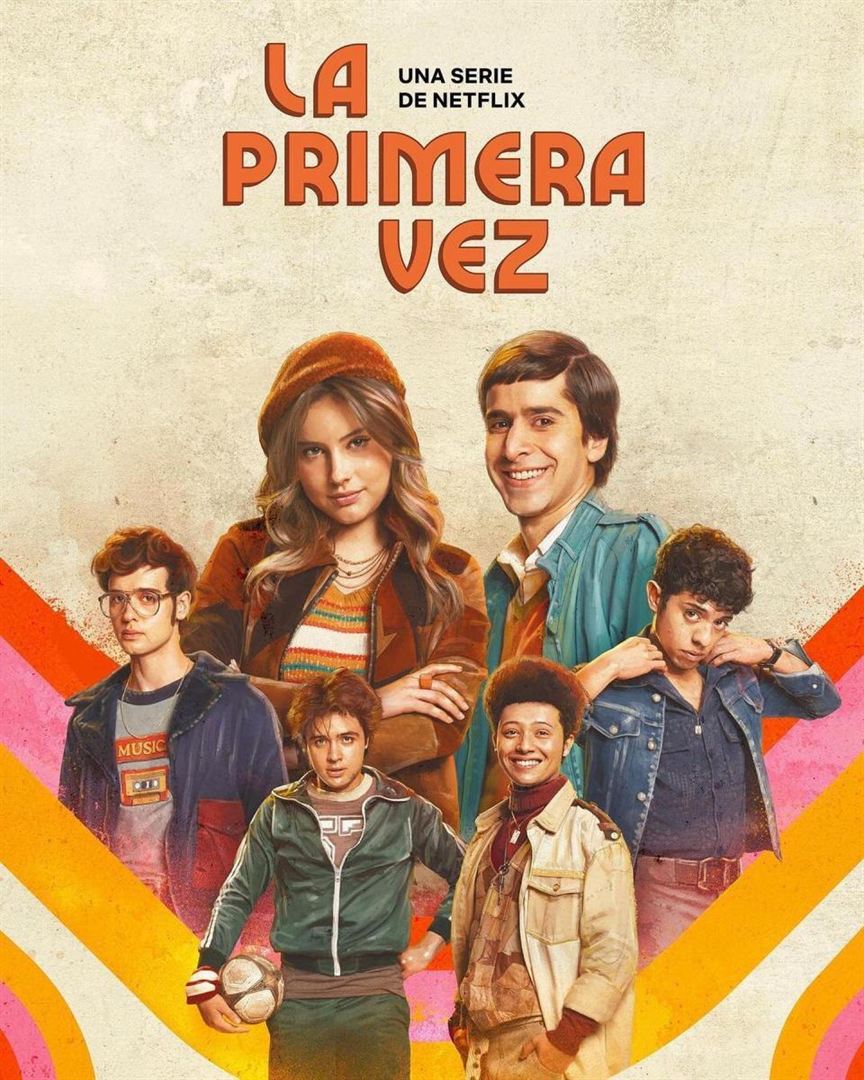 Affiche de la série La Primera Vez (2023) de Dago García. Voir La Primera Vez en streaming / torrent sur meilleurs-films.fr