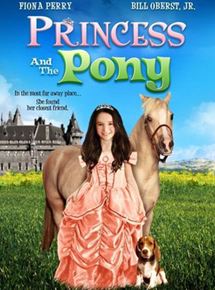Affiche du film La Princesse et le poney (2011) de Rachel Goldenberg. Voir La Princesse et le poney en streaming / torrent sur meilleurs-films.fr
