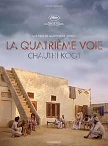 Affiche du film La Quatrième Voie (Chauthi Koot) (2015) de Gurvinder Singh Affiche du film La Quatrième Voie (Chauthi Koot) (2015) de Gurvinder Singh. Voir La Quatrième Voie (Chauthi Koot) en streaming / torrent sur meilleurs-films.fr
