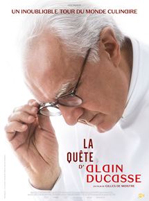 Affiche du film La Quête d’Alain Ducasse (2017) de Gilles de Maistre. Voir La Quête d’Alain Ducasse en streaming / torrent sur meilleurs-films.fr