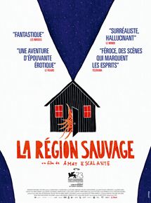 Affiche du film La Région sauvage (2016) de Amat Escalante Affiche du film La Région sauvage (2016) de Amat Escalante. Voir La Région sauvage en streaming / torrent sur meilleurs-films.fr