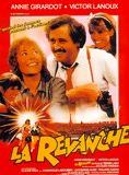Affiche du film La Revanche (1981) de Pierre Lary. Voir La Revanche en streaming / torrent sur meilleurs-films.fr