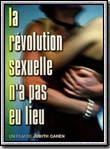 Affiche du film La Révolution sexuelle n’a pas eu lieu (1998) de Judith Cahen. Voir La Révolution sexuelle n’a pas eu lieu en streaming / torrent sur meilleurs-films.fr