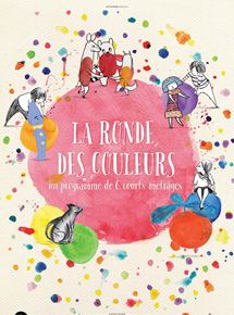 Affiche du film La Ronde des couleurs (2017) de . Voir La Ronde des couleurs en streaming / torrent sur meilleurs-films.fr