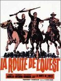 Affiche du film La Route de l’ouest (1967) de Andrew V. McLaglen Affiche du film La Route de l’ouest (1967) de Andrew V. McLaglen. Voir La Route de l’ouest en streaming / torrent sur meilleurs-films.fr