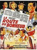 Affiche du film La Route du bonheur (1953) de Giorgio Simonelli Affiche du film La Route du bonheur (1953) de Giorgio Simonelli. Voir La Route du bonheur en streaming / torrent sur meilleurs-films.fr