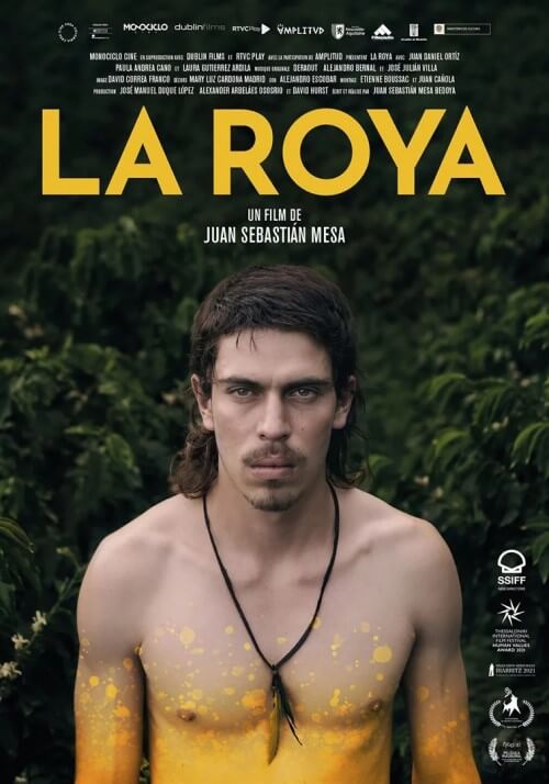Affiche du film La Roya (2023) de Juan Sebastián Mesa. Voir La Roya en streaming / torrent sur meilleurs-films.fr