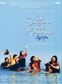 Affiche du film La Saison des Hommes (2000) de Moufida Tlatli Affiche du film La Saison des Hommes (2000) de Moufida Tlatli. Voir La Saison des Hommes en streaming / torrent sur meilleurs-films.fr