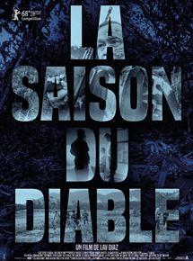 Affiche du film La Saison du diable (2018) de Lav Diaz. Voir La Saison du diable en streaming / torrent sur meilleurs-films.fr