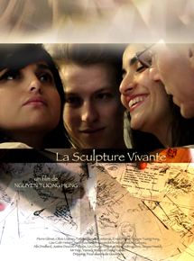 Affiche du film La Sculpture vivante (2017) de Nguyen Tuong Hung. Voir La Sculpture vivante en streaming / torrent sur meilleurs-films.fr
