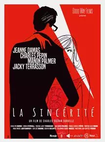 Affiche du film La Sincérité (2019) de Charles Guérin Surville Affiche du film La Sincérité (2019) de Charles Guérin Surville. Voir La Sincérité en streaming / torrent sur meilleurs-films.fr
