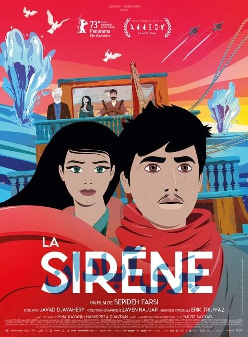 Affiche du film La Sirène (2023) de Sepideh Farsi Affiche du film La Sirène (2023) de Sepideh Farsi. Voir La Sirène en streaming / torrent sur meilleurs-films.fr