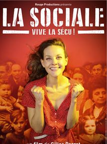Affiche du film La Sociale (2016) de Gilles Perret. Voir La Sociale en streaming / torrent sur meilleurs-films.fr