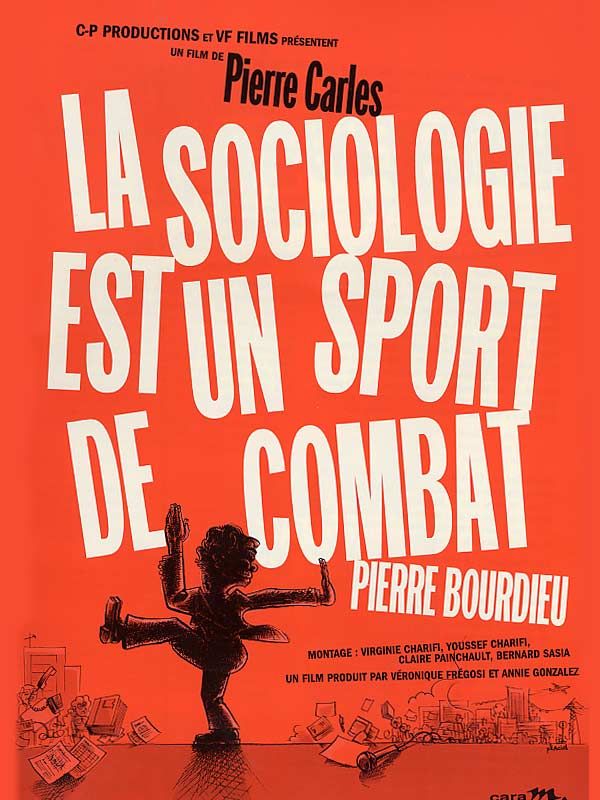 Affiche du film La Sociologie est un sport de combat (2001) de Pierre Carles. Voir La Sociologie est un sport de combat en streaming / torrent sur meilleurs-films.fr
