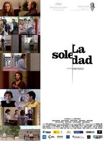 Affiche du film La Soledad (2007) de Jaime Rosales Affiche du film La Soledad (2007) de Jaime Rosales. Voir La Soledad en streaming / torrent sur meilleurs-films.fr