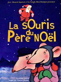 Affiche du film La Souris du Père Noël (1991) de Vincent Monluc. Voir La Souris du Père Noël en streaming / torrent sur meilleurs-films.fr