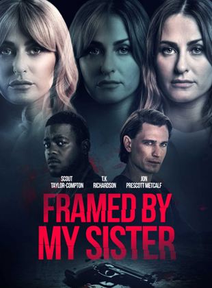 Affiche du film La sœur de trop (2022) de Anthony C. Ferrante. Voir La sœur de trop en streaming / torrent sur meilleurs-films.fr