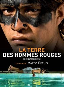 Affiche du film La Terre des hommes rouges (2008) de Marco Bechis. Voir La Terre des hommes rouges en streaming / torrent sur meilleurs-films.fr