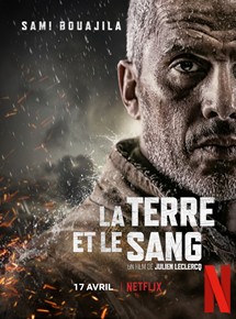Affiche du film La Terre et le sang (2020) de Julien Leclercq. Voir La Terre et le sang en streaming / torrent sur meilleurs-films.fr