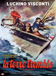 Affiche du film La Terre tremble (1948) de Luchino Visconti Affiche du film La Terre tremble (1948) de Luchino Visconti. Voir La Terre tremble en streaming / torrent sur meilleurs-films.fr