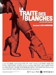 Affiche du film La Traite des blanches (1952) de Luigi Comencini Affiche du film La Traite des blanches (1952) de Luigi Comencini. Voir La Traite des blanches en streaming / torrent sur meilleurs-films.fr