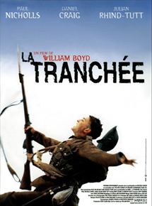 Affiche du film La Tranchée (1999) de William Boyd (II). Voir La Tranchée en streaming / torrent sur meilleurs-films.fr