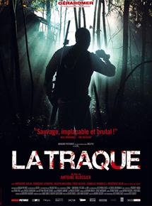 Affiche du film La Traque (2010) de Antoine Blossier. Voir La Traque en streaming / torrent sur meilleurs-films.fr