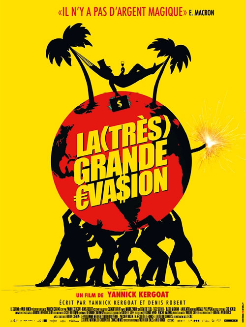 Affiche du film La (Très) grande évasion (2022) de Denis Robert. Voir La (Très) grande évasion en streaming / torrent sur meilleurs-films.fr