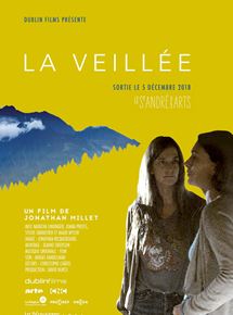 Affiche du film La Veillée (2017) de Jonathan Millet. Voir La Veillée en streaming / torrent sur meilleurs-films.fr
