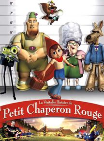 Affiche du film La Véritable histoire du petit chaperon rouge (2004) de Todd Edwards,Tony Leech,Cory Edwards. Voir La Véritable histoire du petit chaperon rouge en streaming / torrent sur meilleurs-films.fr