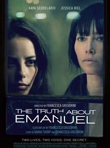 Affiche du film La vérité sur Emanuel (2013) de Francesca Gregorini. Voir La vérité sur Emanuel en streaming / torrent sur meilleurs-films.fr