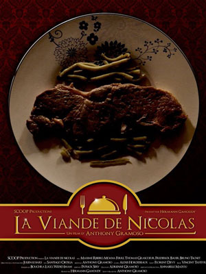 Affiche du court métrage La Viande de Nicolas (2011) de Anthony Gramoso Affiche du court métrage La Viande de Nicolas (2011) de Anthony Gramoso. Voir La Viande de Nicolas en streaming / torrent sur meilleurs-films.fr