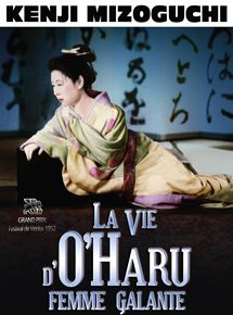 Affiche du film La Vie d’O’Haru, Femme Galante (1952) de Kenji Mizoguchi. Voir La Vie d’O’Haru, Femme Galante en streaming / torrent sur meilleurs-films.fr