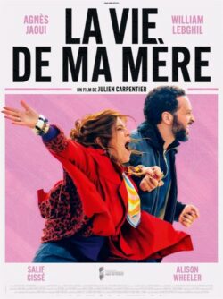 Affiche du film La Vie de ma mère (2024) de Julien Carpentier.