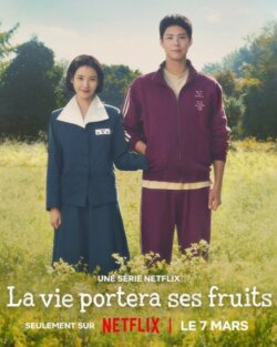 Affiche de la série La vie portera ses fruits (2025) de IU.