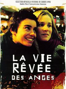 Affiche du film La vie rêvée des anges (1998) de Erick Zonca. Voir La vie rêvée des anges en streaming / torrent sur meilleurs-films.fr