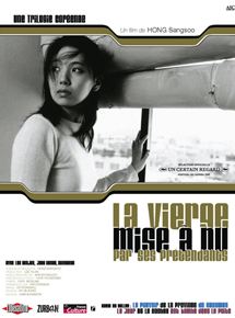 Affiche du film La Vierge mise à nu par ses prétendants (2000) de Hong Sang-Soo. Voir La Vierge mise à nu par ses prétendants en streaming / torrent sur meilleurs-films.fr