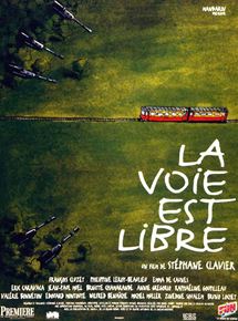 Affiche du film La voie est libre (1997) de Stéphane Clavier. Voir La voie est libre en streaming / torrent sur meilleurs-films.fr
