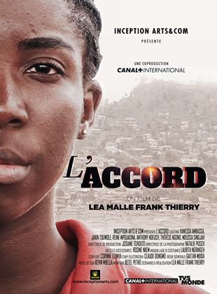 Affiche du film L’Accord (2022) de Frank Thierry Lea Malle. Voir L’Accord en streaming / torrent sur meilleurs-films.fr