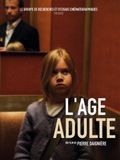 Affiche du court métrage L’Age adulte (2009) de Pierre Daignière Affiche du court métrage L’Age adulte (2009) de Pierre Daignière. Voir L’Age adulte en streaming / torrent sur meilleurs-films.fr