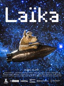 Affiche du film Laïka (2017) de Aurel Klimt. Voir Laïka en streaming / torrent sur meilleurs-films.fr