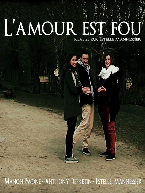 Affiche du court métrage L’Amour est fou (2016) de Estelle Mannessier. Voir L’Amour est fou en streaming / torrent sur meilleurs-films.fr