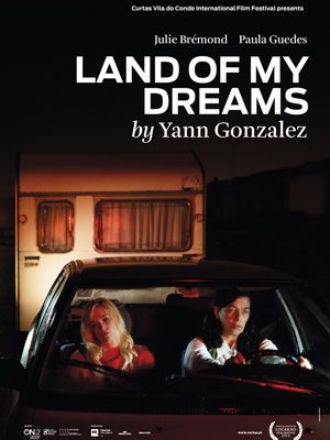 Affiche du court métrage Land Of My Dreams (2012) de Yann Gonzalez. Voir Land Of My Dreams en streaming / torrent sur meilleurs-films.fr