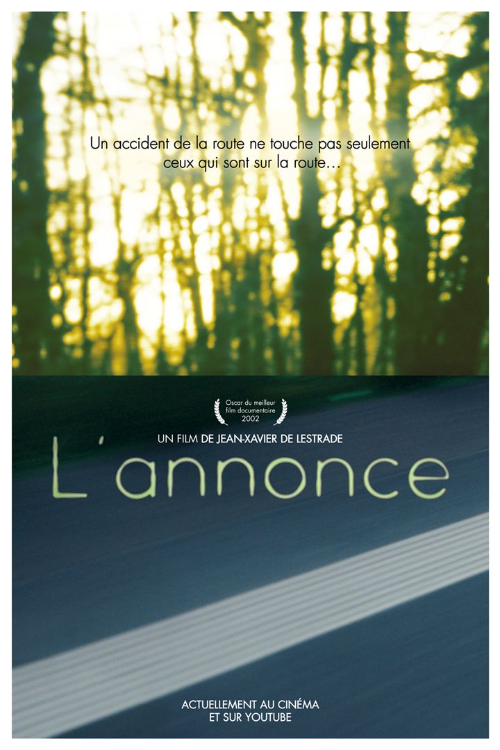 Affiche du court métrage L’Annonce (2017) de Jean-Xavier de Lestrade Affiche du court métrage L’Annonce (2017) de Jean-Xavier de Lestrade. Voir L’Annonce en streaming / torrent sur meilleurs-films.fr