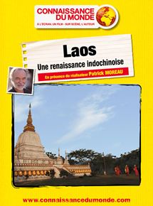 Affiche du film Laos – Une renaissance indochinoise (2014) de Patrick Moreau. Voir Laos – Une renaissance indochinoise en streaming / torrent sur meilleurs-films.fr