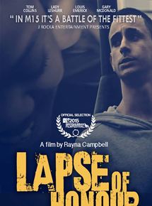 Affiche du film Lapse of Honour (2015) de Rayna Campbell Affiche du film Lapse of Honour (2015) de Rayna Campbell. Voir Lapse of Honour en streaming / torrent sur meilleurs-films.fr